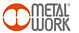 METAL WORK