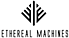 Ethereal Machines Pvt Ltd.