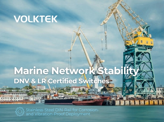 Estabilidad de la red marina VOLKTEK Conmutadores certificados por DNV y LR