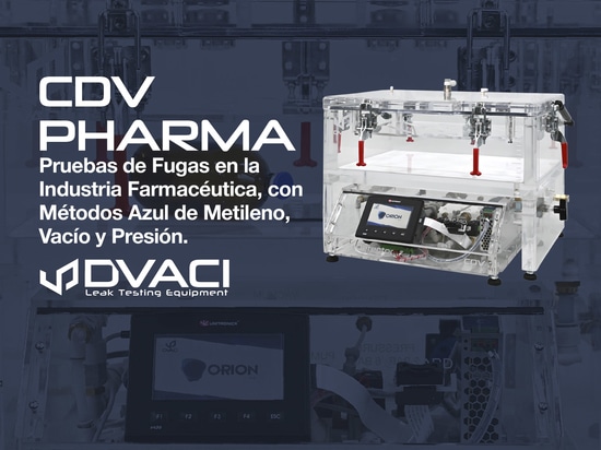 CDV Pharma: Una plataforma versátil para pruebas de fugas farmacéuticas, pruebas con azul de metileno y métodos de vacío y presión.