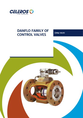 DANFLO FAMILY OF CONTROL VALVES