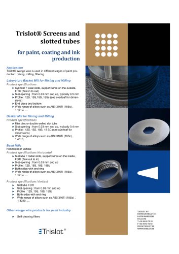 Wedge wire screens for paint industry