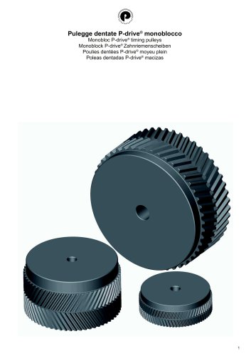 Monobloc P-drive®  timing pulleys
