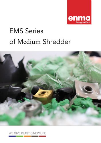 EMS series of versatile shredder