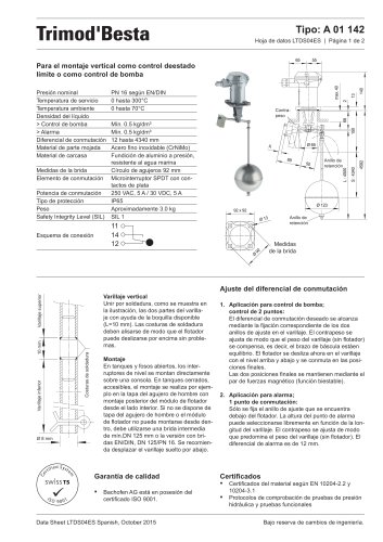 Para el montaje vertical como control deestado límite o como control de bomba