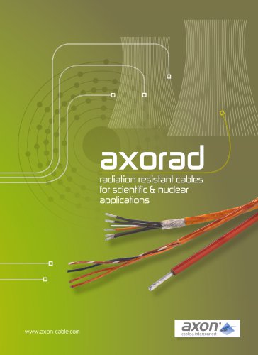 Axorad, radiation resistant wires