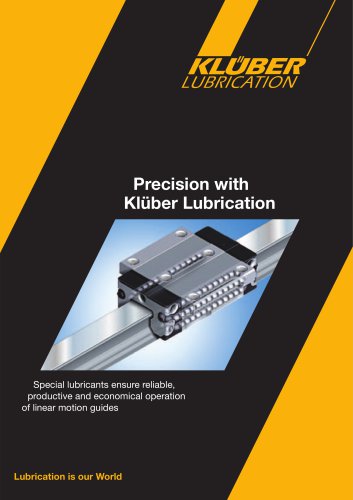 Precision with Klüber Lubrication