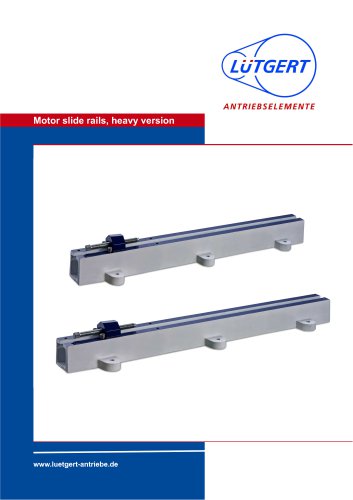 Motor slide rails, heavy version