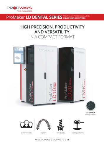 ProMaker LD DENTAL SERIES