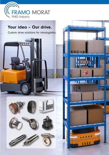 Your idea &ndash; Our drive.  Custom drive solutions for intralogistics.