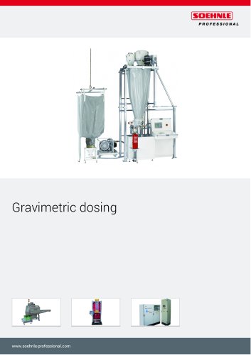 Gravimetric dosing