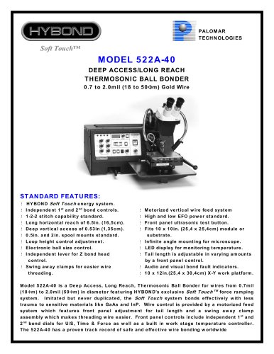 MODEL 522A-40 DEEP ACCESS/LONG REACH THERMOSONIC BALL BONDER