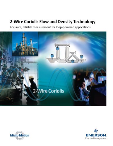 2-Wire Coriolis Flow and Technology