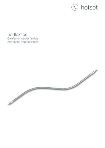 hotflex CS Calefactor tubular flexible con zonas frias doblables