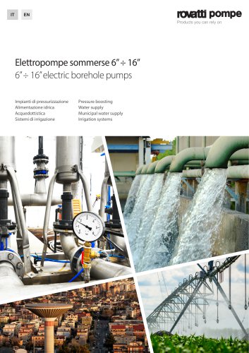 Elettropompe sommerse 6&rdquo; &divide; 16&rdquo;