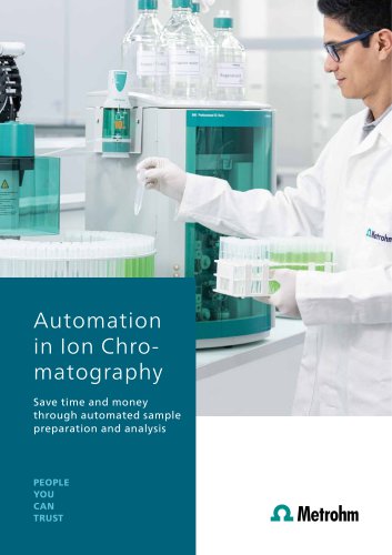 Automation in Ion Chromatography - Save time and money through automated sample preparation and analysis