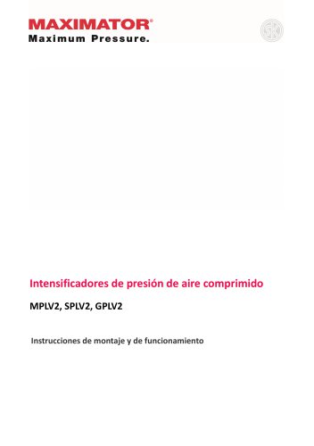 Instrucciones de montaje y de funcionamiento Intensificadores de presión de aire comprimido - MPLV2, SPLV2, GPLV2