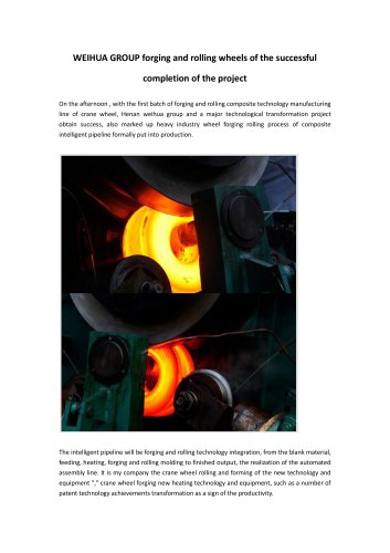 WEIHUA GROUP forging and rolling wheels of the successful completion of the project