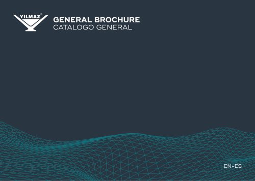  GENERAL BROCHURE - CATALOGO GENERAL