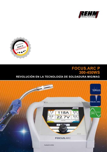 FOCUS.ARC P - REVOLUCIÓN EN LA TECNOLOGÍA DE SOLDADURA MIG/MAG