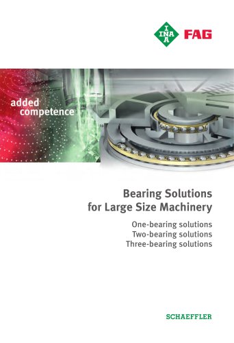 Bearing Solutions  for Large Size Machinery