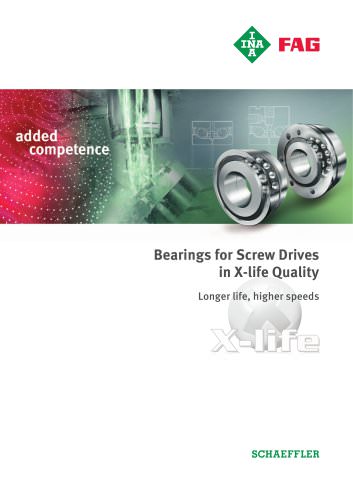 Bearings for Screw Drives in X-life Quality