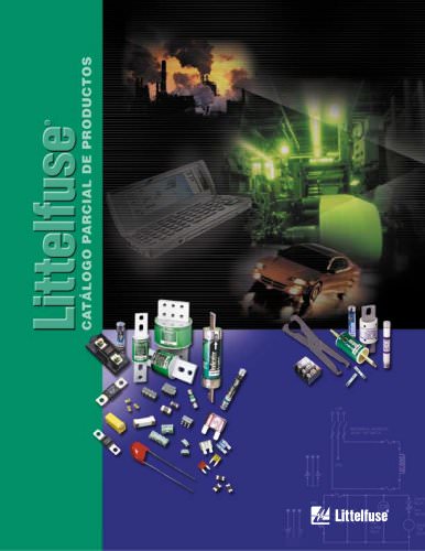 Littelfuse Catalogo Parcial de Productos