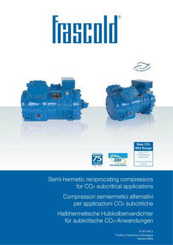 Semi-hermetic reciprocating compressor CO2 Subcritical- 50 Hz