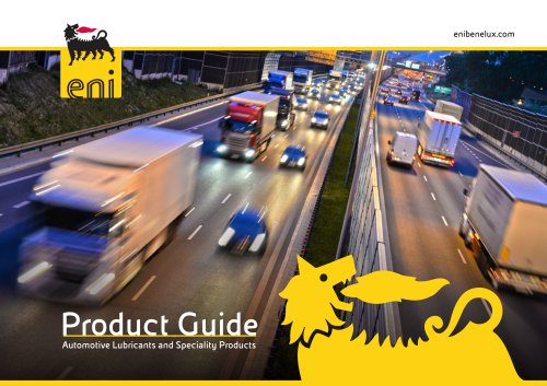 Product Guide enibenelux.com Automotive Lubricants and Speciality Products