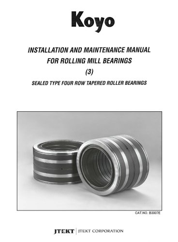 B3007E Installation & Maintenance Rolling Mill Bearings Sealed Type Tapered Roller Bearings