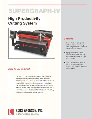 SUPERGRAPH-IV High Productivity Cutting System