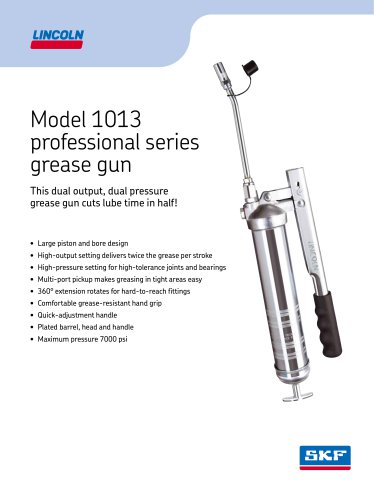 Model 1013 profesModel 1013 professional series grease gunsional series grease gun