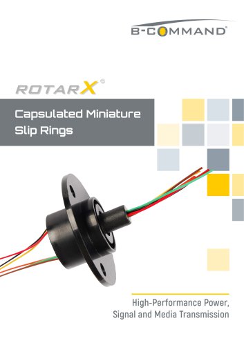 Capsulated Slip Rings rotarX by B-COMMAND