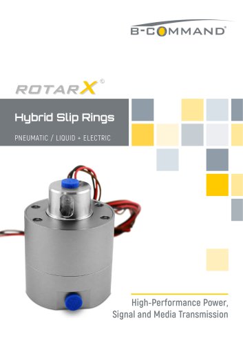 Hybrid Slip Rings Pneumatic/Electric rotarX by B-COMMAND