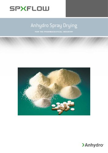 Anhydro Spray Drying FOR THE PHARMACEUTICAL INDUSTRY