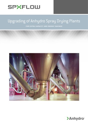 Upgrading of Anhydro Spray Drying Plants FOR EXTRA CAPACITY AND ENERGY SAVINGS