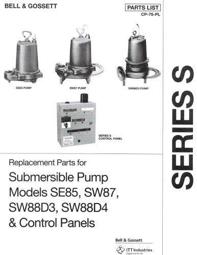 Replacement Parts for Submersible Pump - Models SE85, SW87, SW88D3, SW88D4 and Control Panels