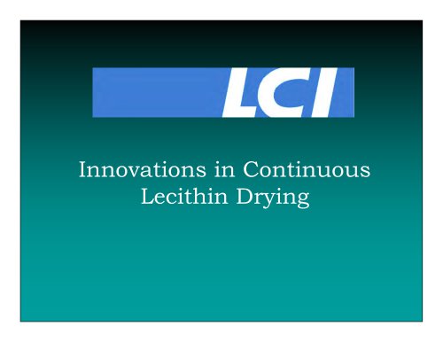 LCI Lecithin Drying