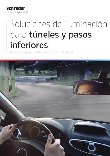 Soluciones de iluminación para túneles y pasos inferiores