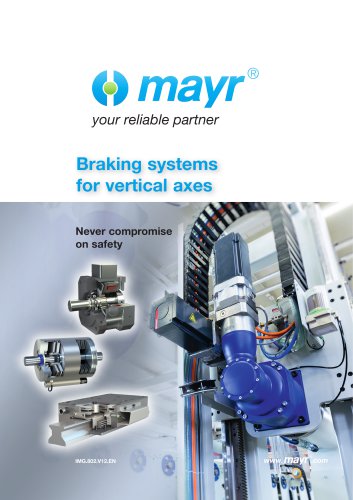 Braking systems  for vertical axes