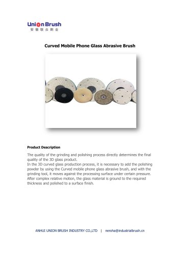 Curved Mobile Phone Glass Abrasive Brush