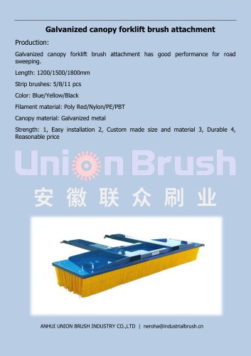 Galvanized canopy forklift brush attachment