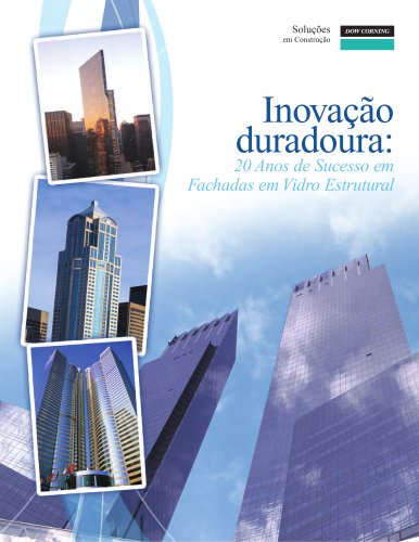 Inovação duradoura: 20 Anos de Sucesso em Fachadas em Vidro Estrutural