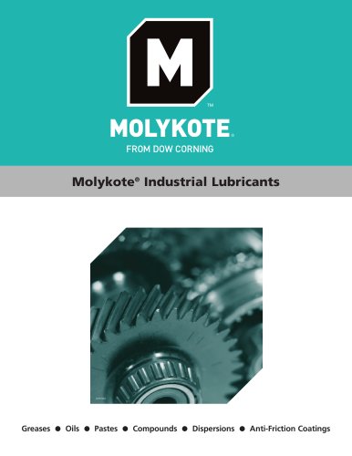 Molykote® Industrial Lubricants