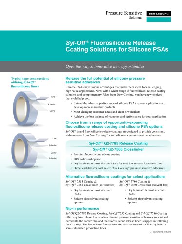 Syl-Off ® Fluorosilicone Release Coating Solutions for Silicone PSAs