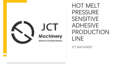 HOT MELT PRESSURE SENSITIVE ADHESIVE PRODUCTION LINE