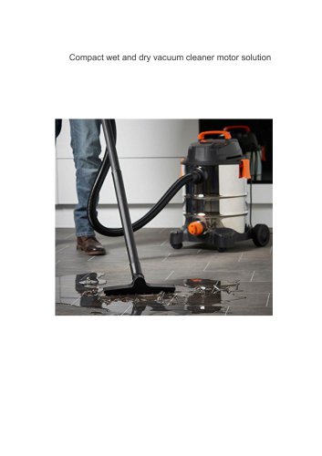 Compact wet and dry vacuum cleaner motor solution