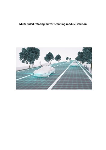 Multi-sided rotating mirror scanning module solution