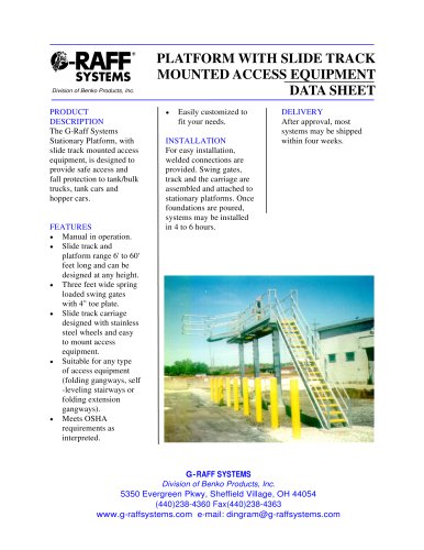 STATIONARY PLATFORM WITH SLIDE TRACK MOUNTED ACCESS EQUIPMENT