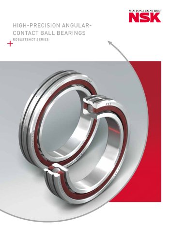 HIGH PRECISION ANGULAR CONTACT BALL BEARINGS - ROBUSTSHOT SERIES